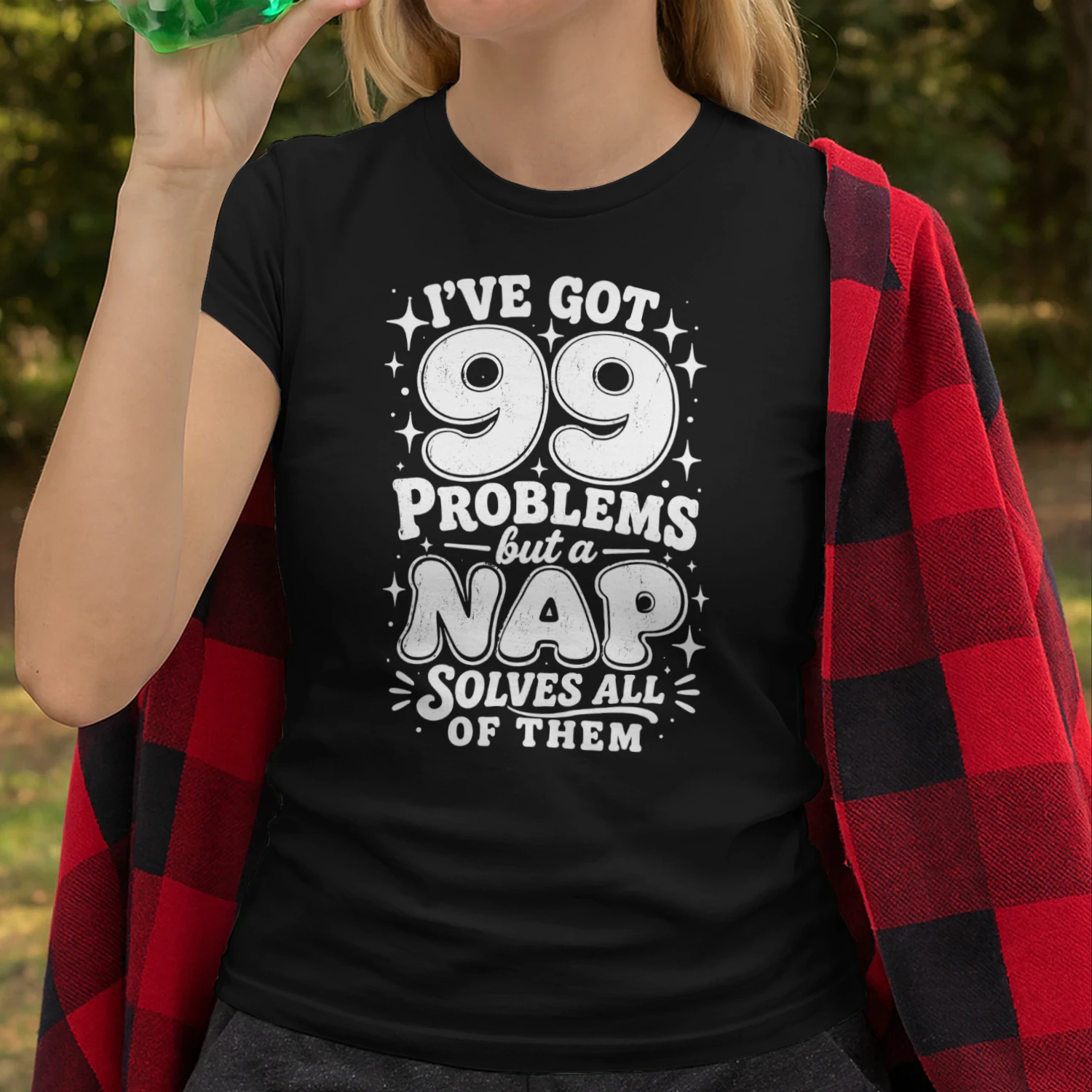 I have 99 problems. But a power nap solves them all