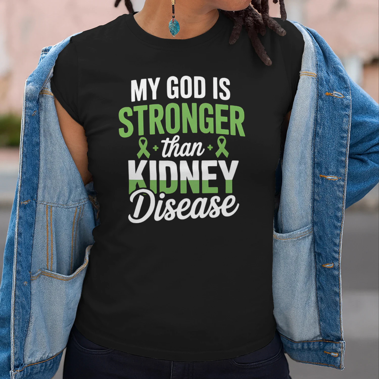 My God Is Stronger Than Kidney Disease For A Dialysis Nurse Strong Kidney Awareness