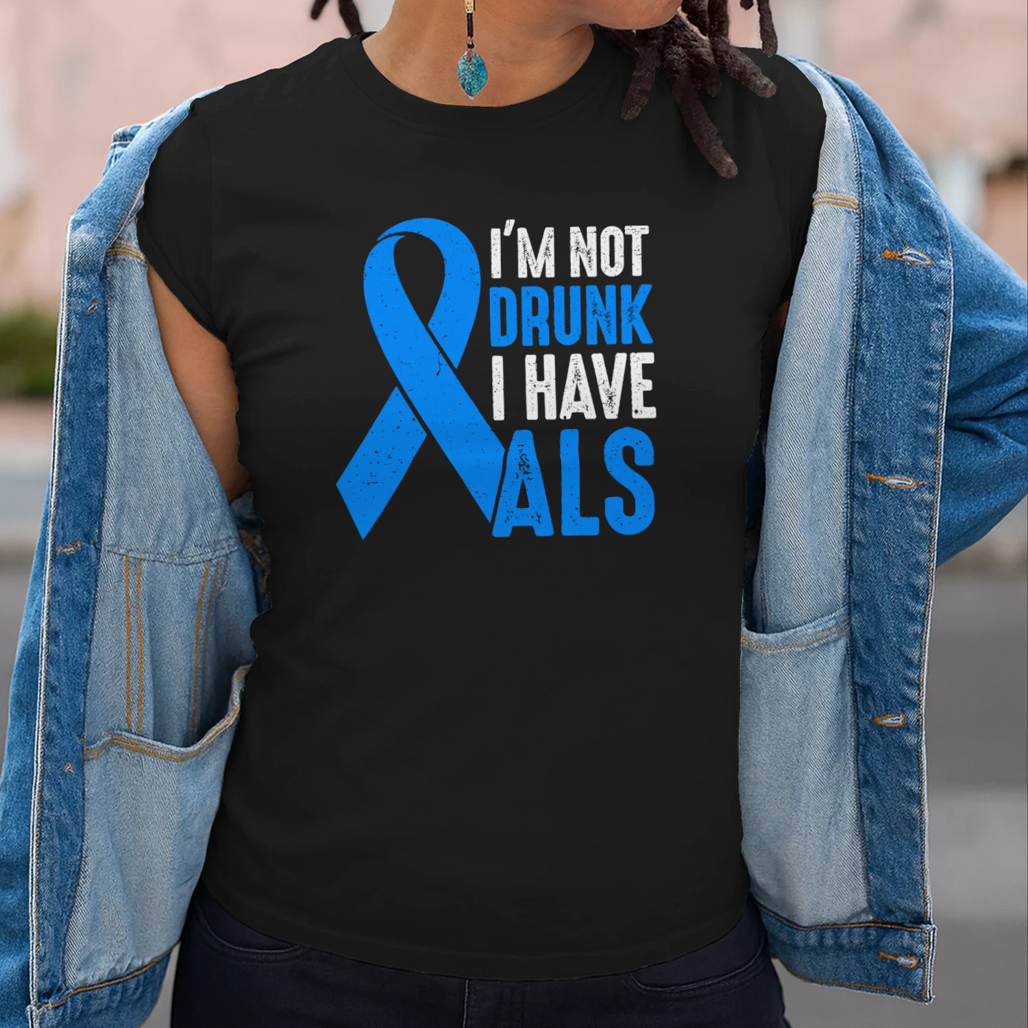 Funny I'm Not Drunk I Have ALS Warrior ALS Fighter Awareness