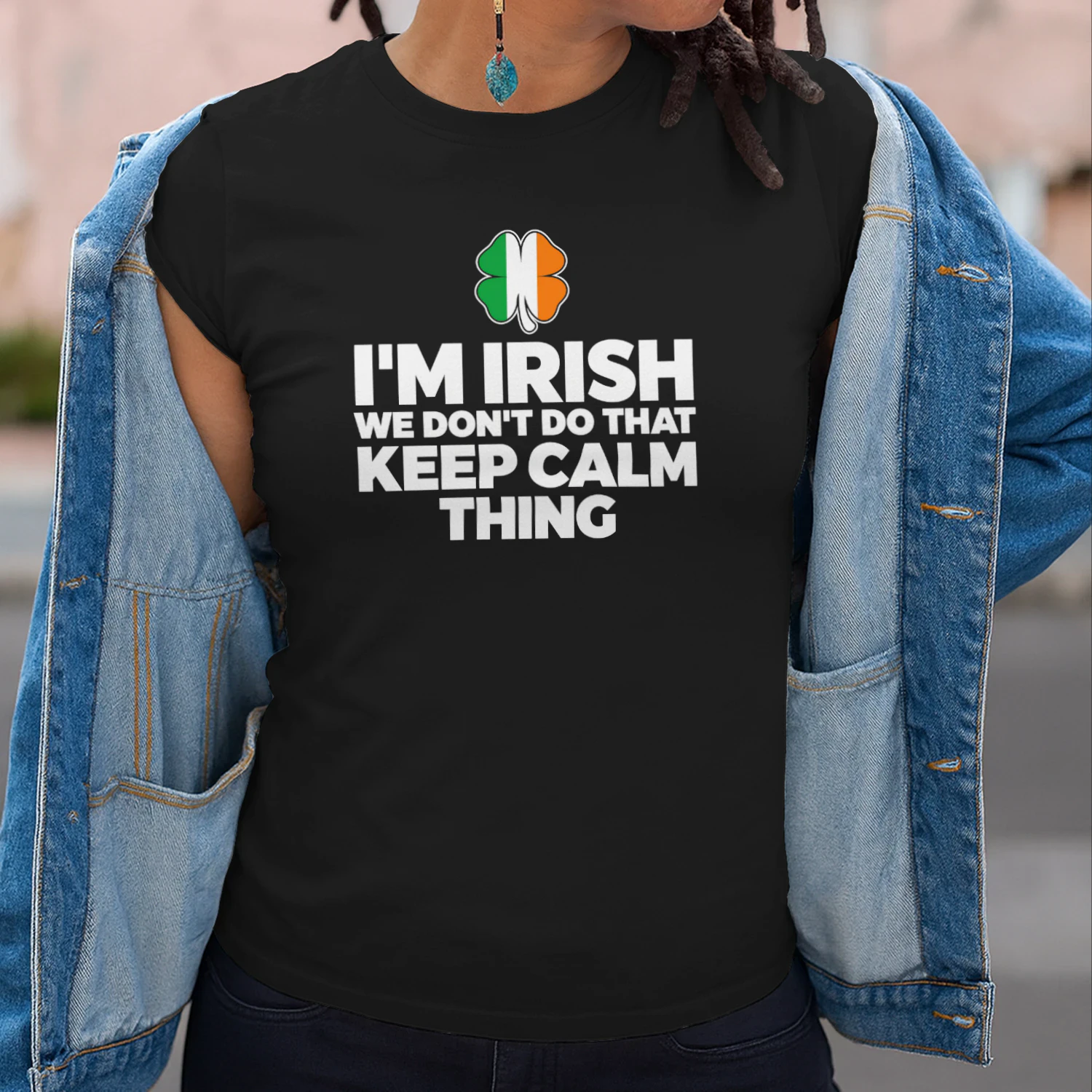 I'm Irish We Dont Do That Keep Calm Thing