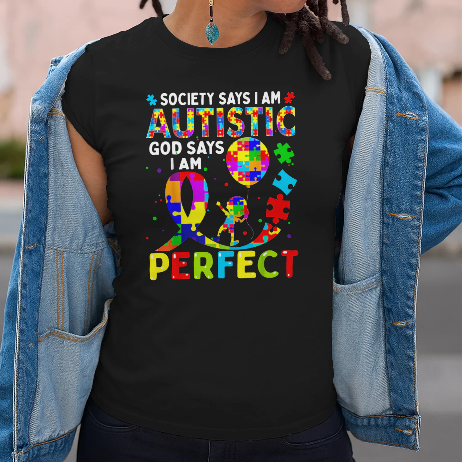 Autism Awareness Society Say Im Autistic God Says Im Perfect