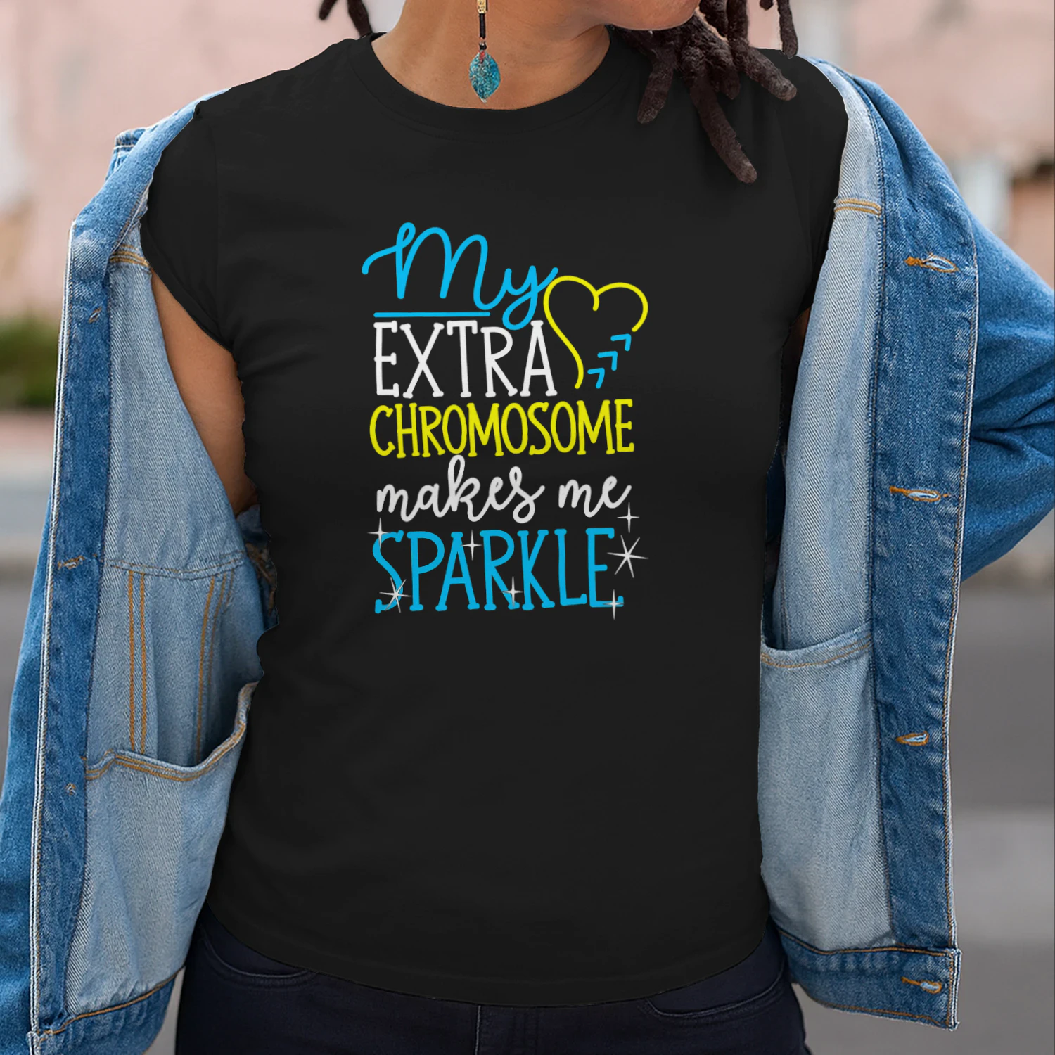 My Extra Chromosome Makes Me Sparkle Down Syndrome Awareness