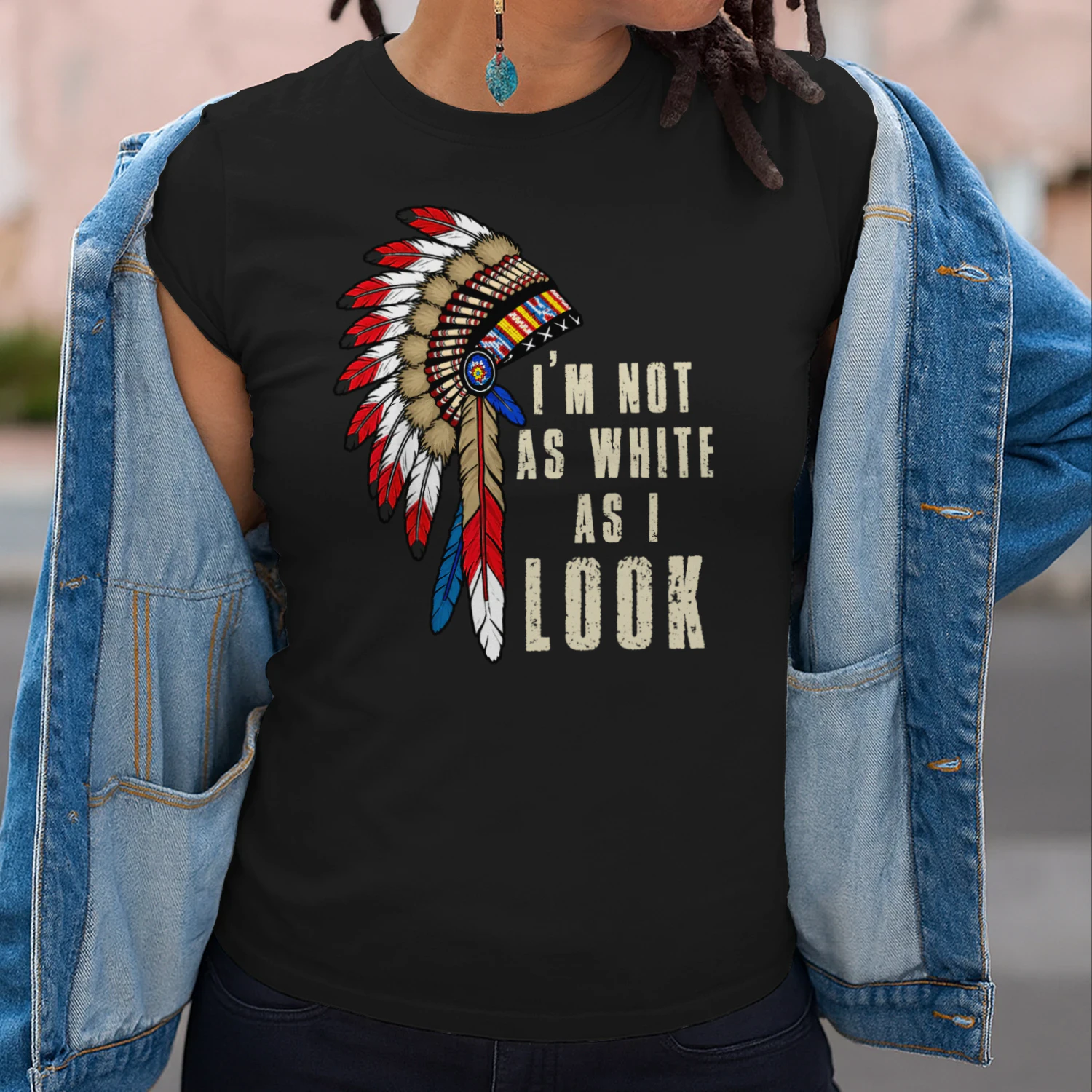 Native Indian American Day Pride I_m Not As White As I Look