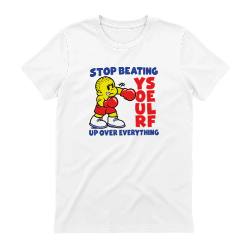 Stop Beating Yourself Up Over Everything shirt