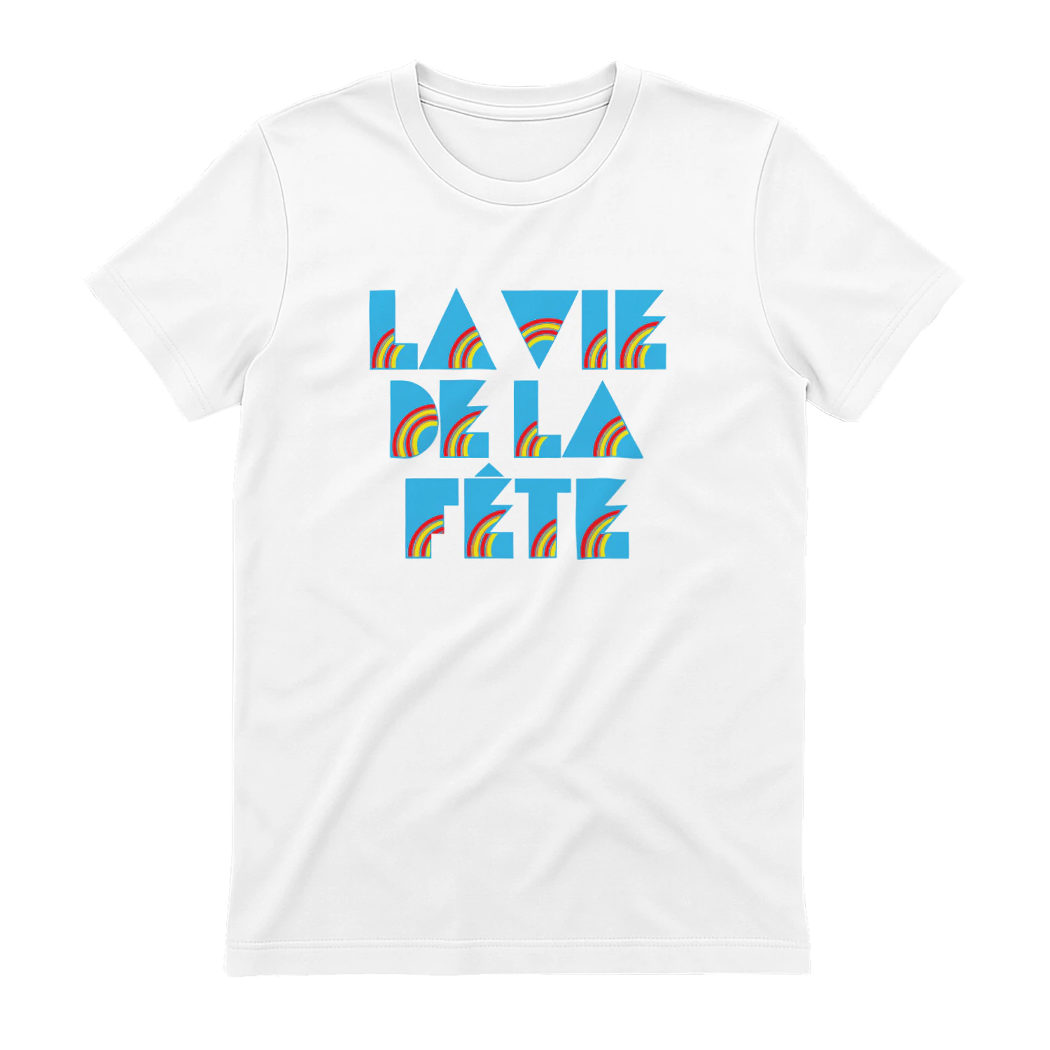 La Vie De La Fete T-Shirt