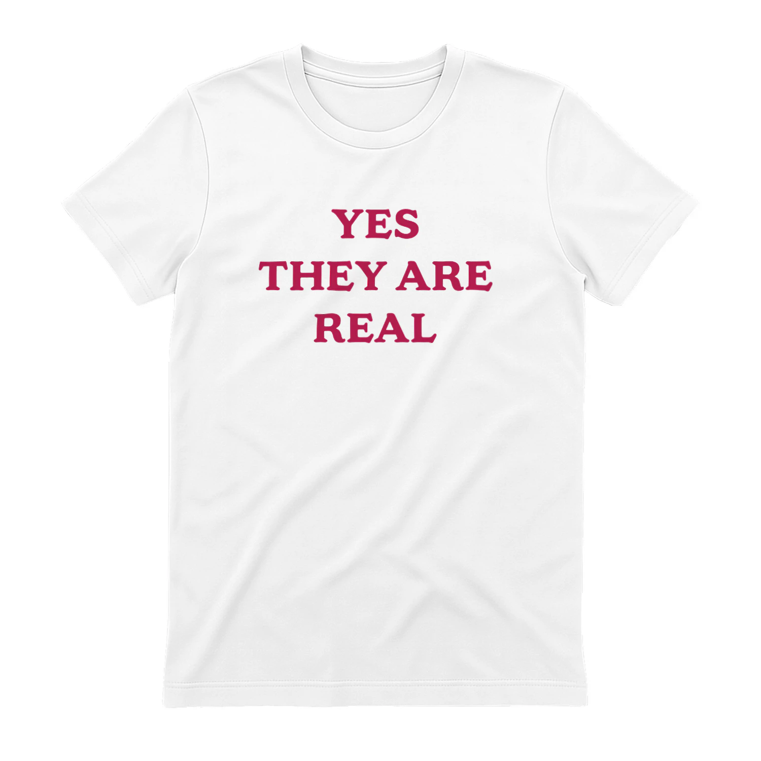 Yes They Are Real Meme Shirt