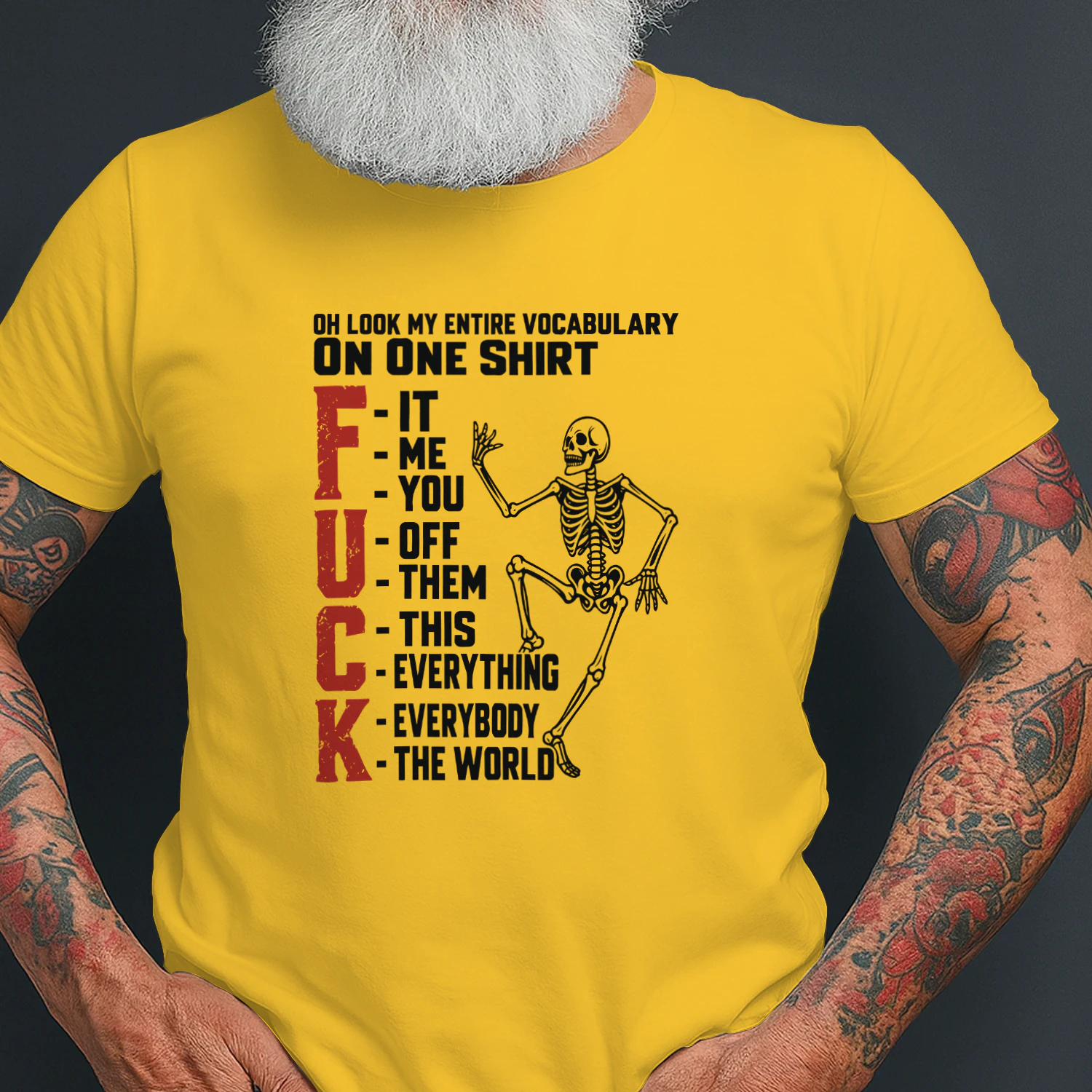 Skeleton Oh Look My Entire Vocabulary On One Shirt