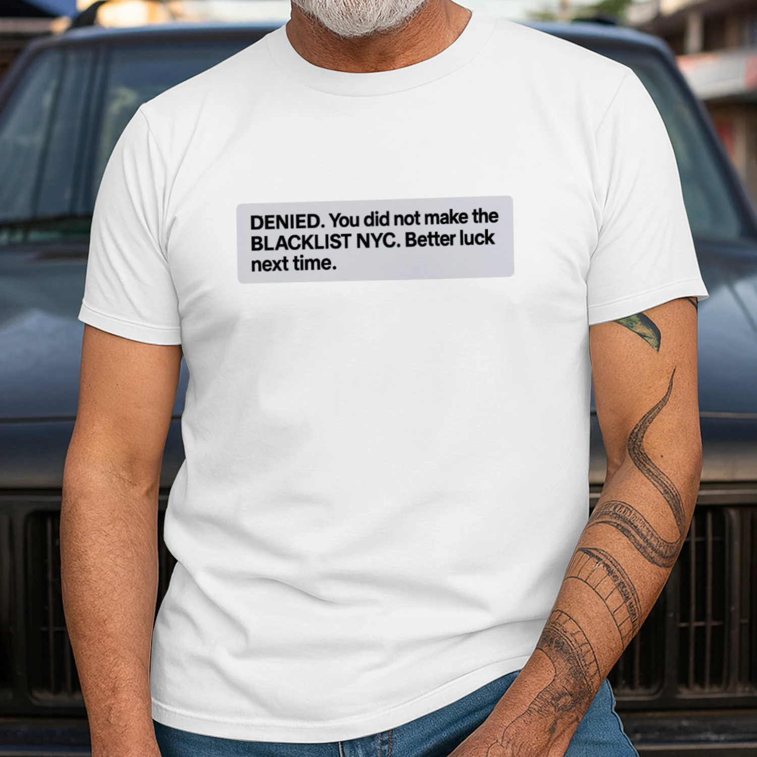Denied You Did Not Make The Blacklist NYC Better Luck Next Time Shirt