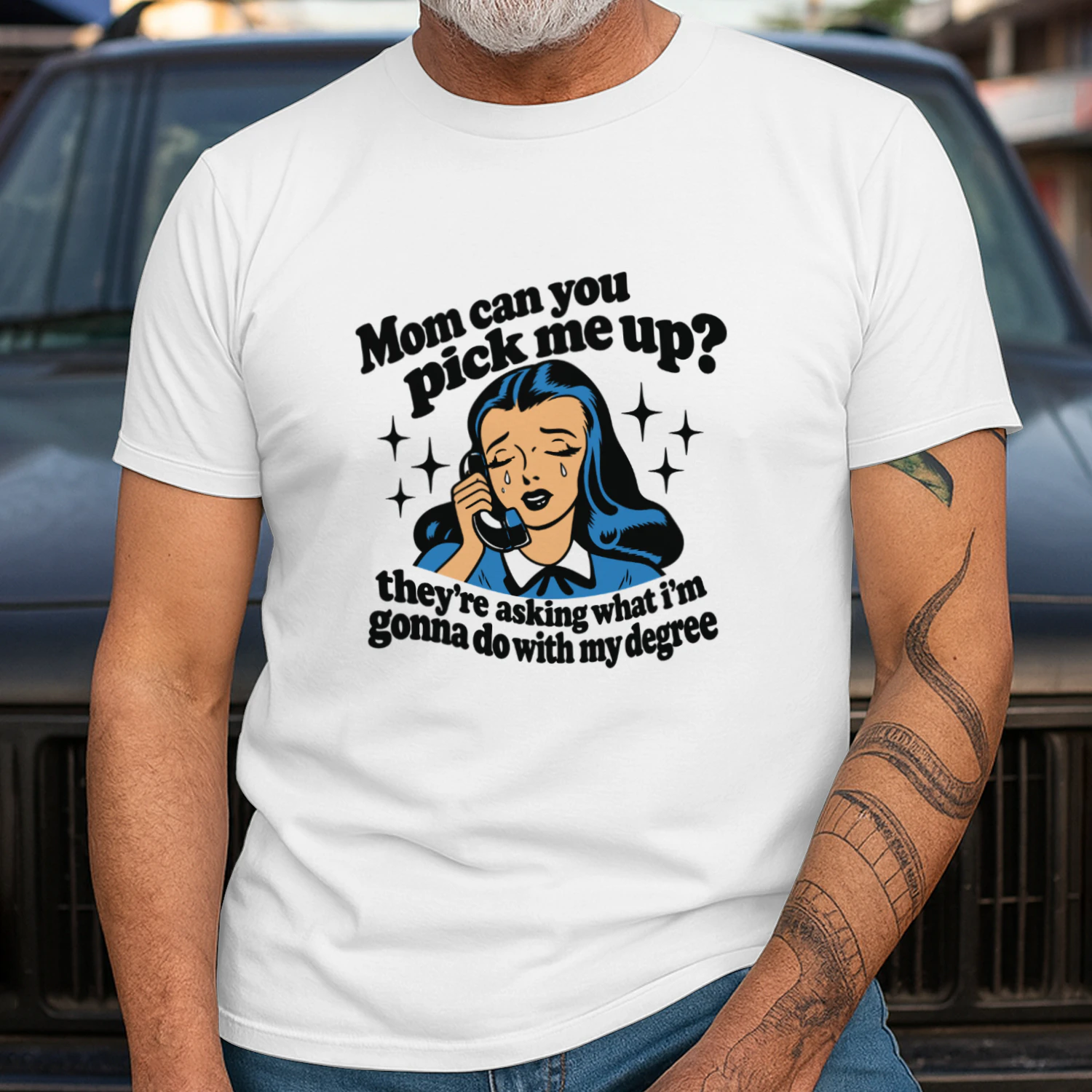 Mom Can You Pick Me Up They're Asking What I'm Gonna Do With My Degree Shirt