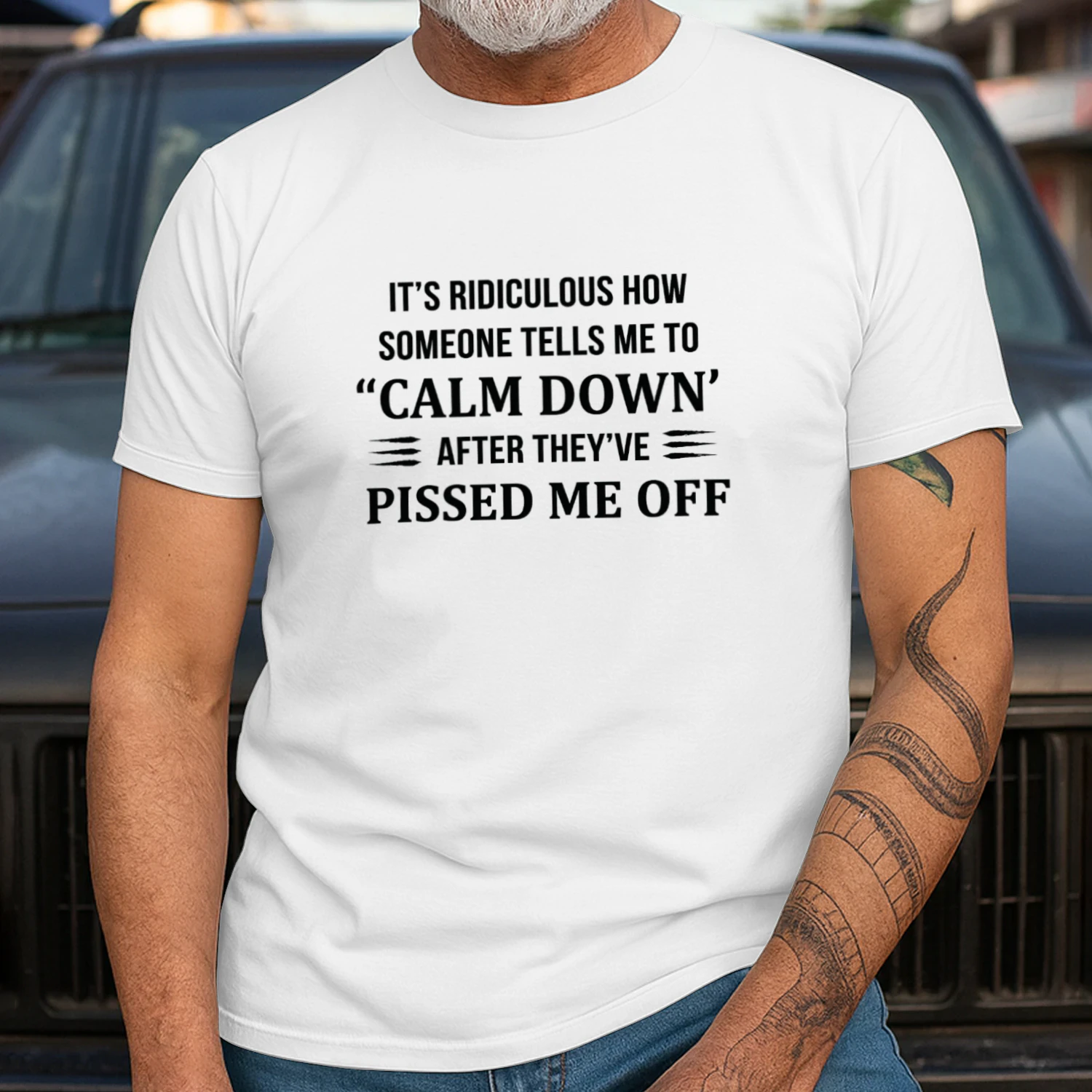 It Is Ridiculous How Someone Tells Me to Calm Down After They Have Pissed Me Off shirt