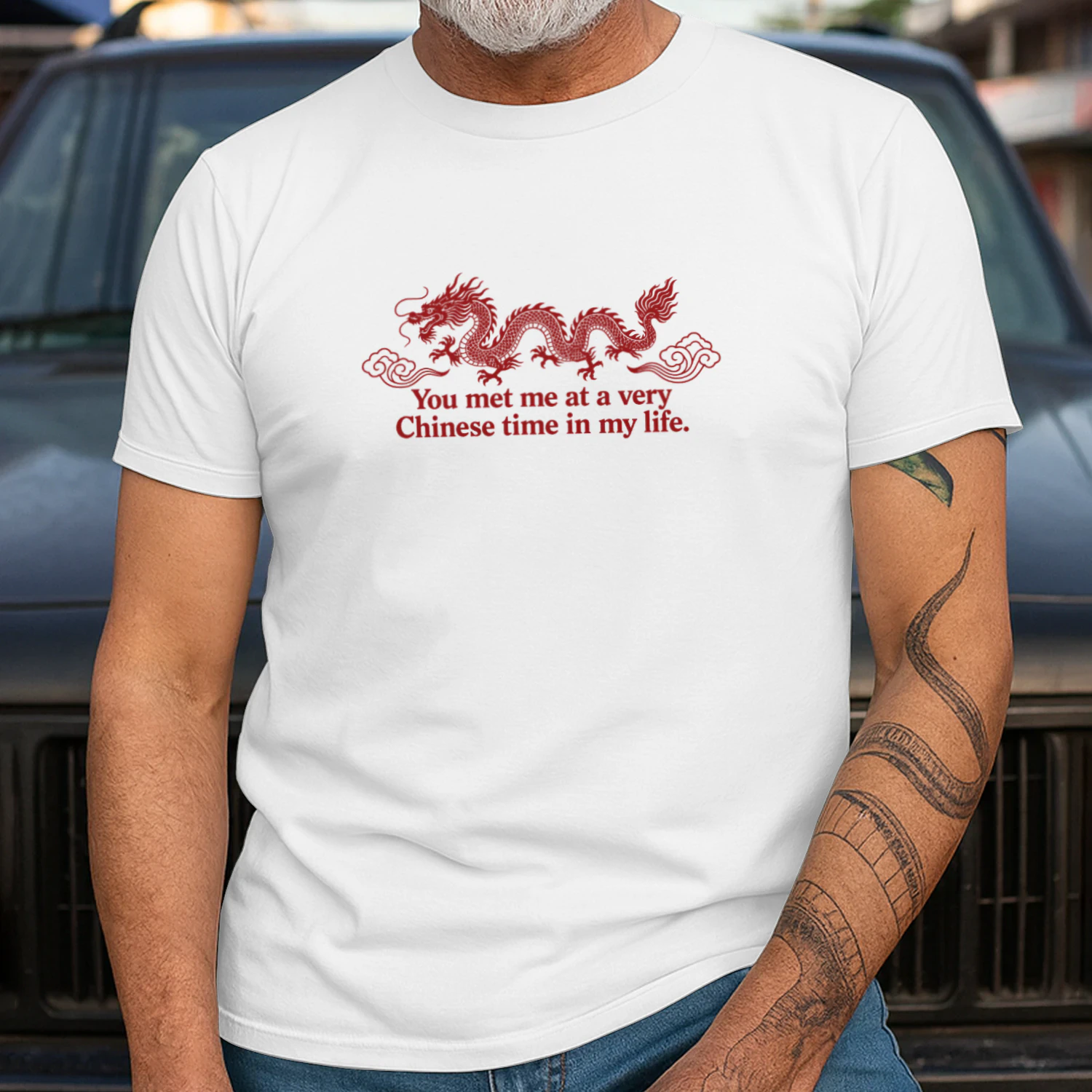 You Met Me at a Very Chinese Time in My Life Shirt