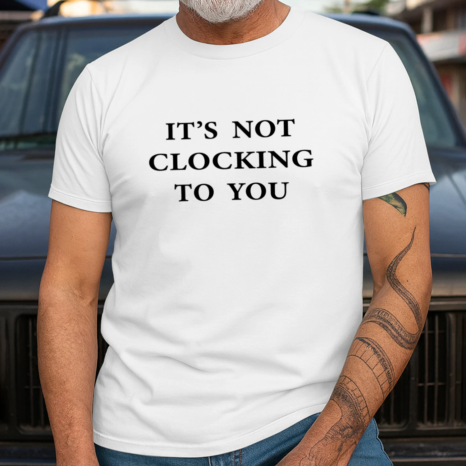 It's Not Clocking To You Shirt