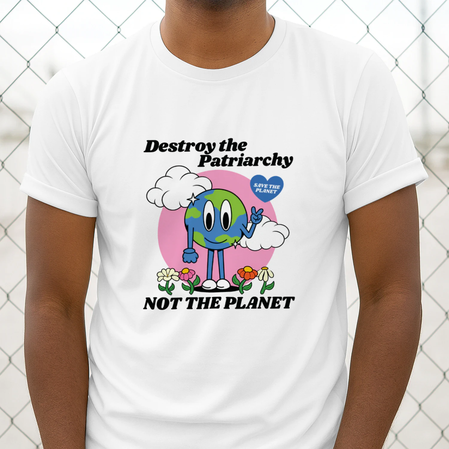 DESTROY THE PATRIARCHY NOT THE PLANET T-SHIRT