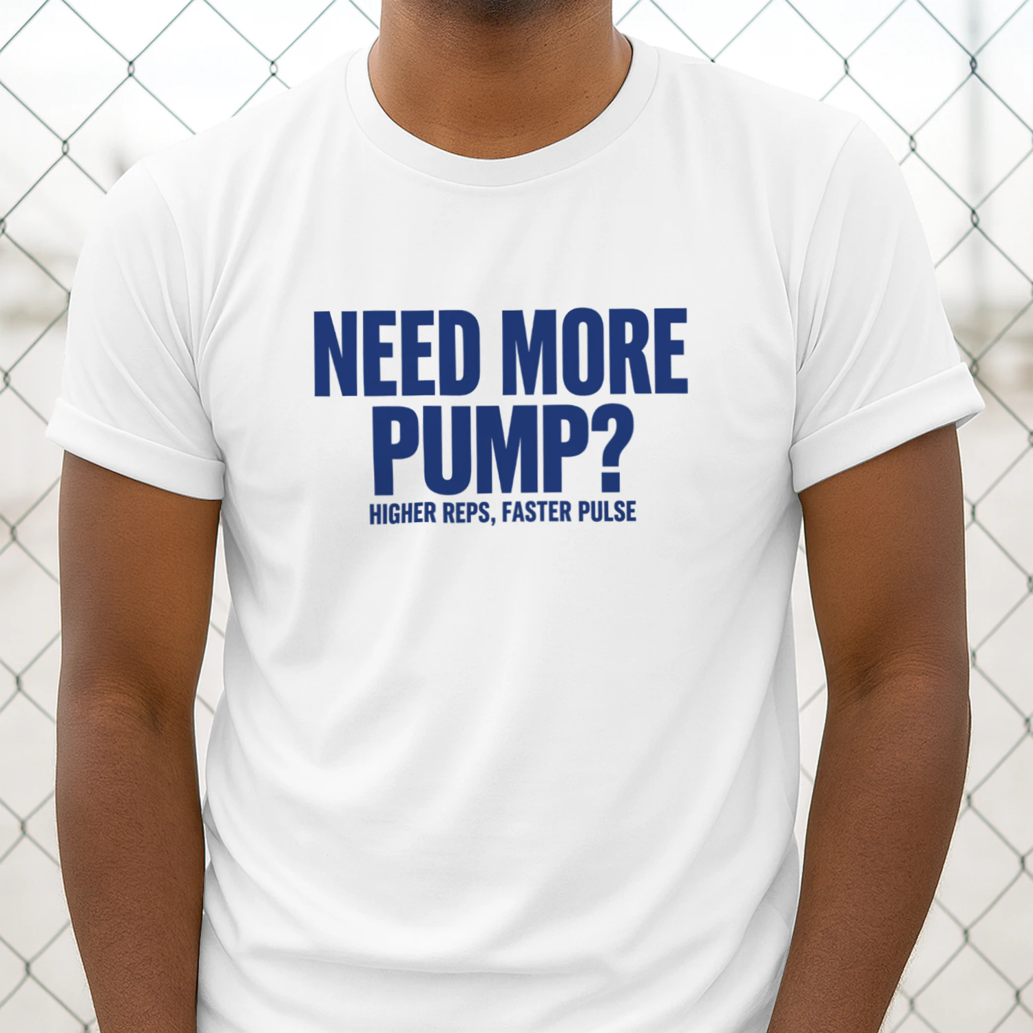 Need More Pump Higher Reps Faster Pulse 2026 Shirt