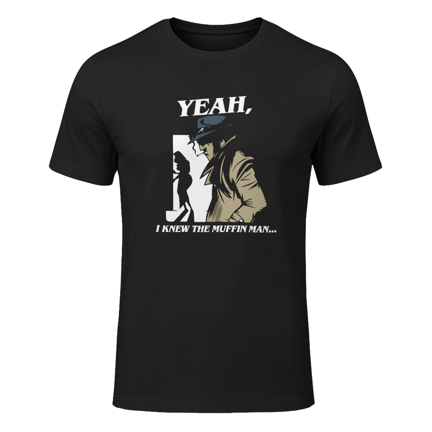 Yeah... I Knew The Muffin Man.. Shirt