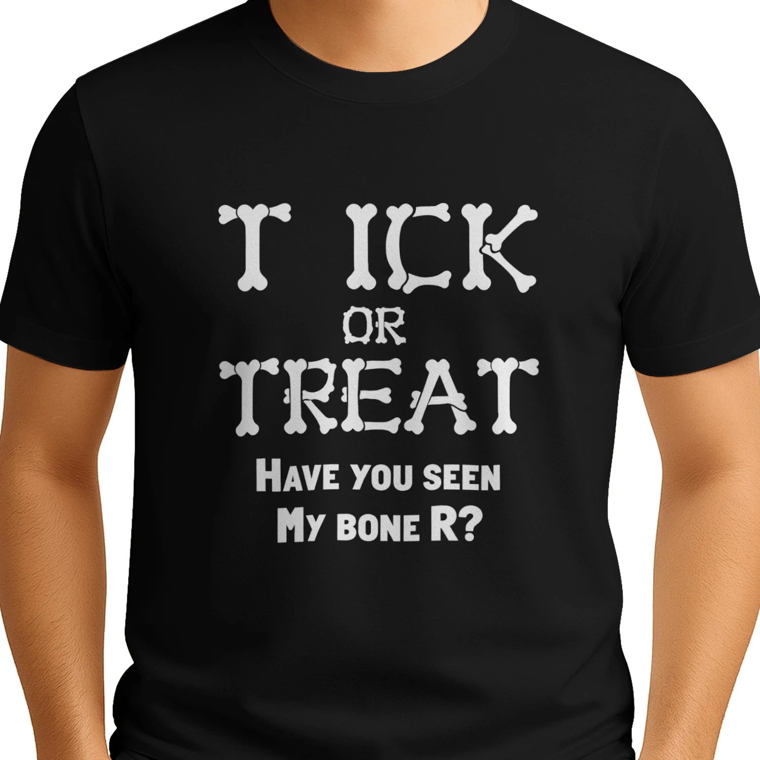 Trick Or Treat Have You Seen My Bone R Halloween 2026 Shirt