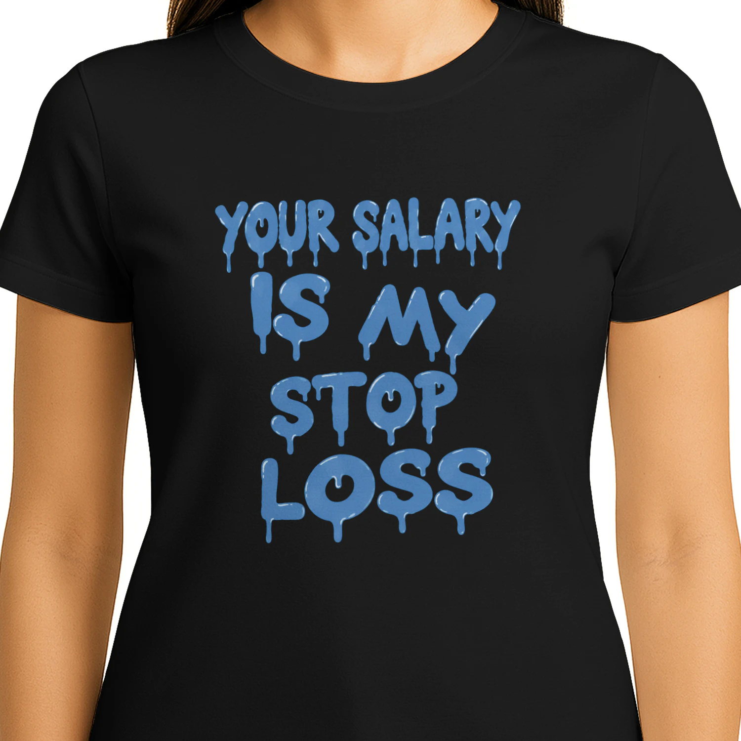 Your Salary Is My Stop Loss Shirt