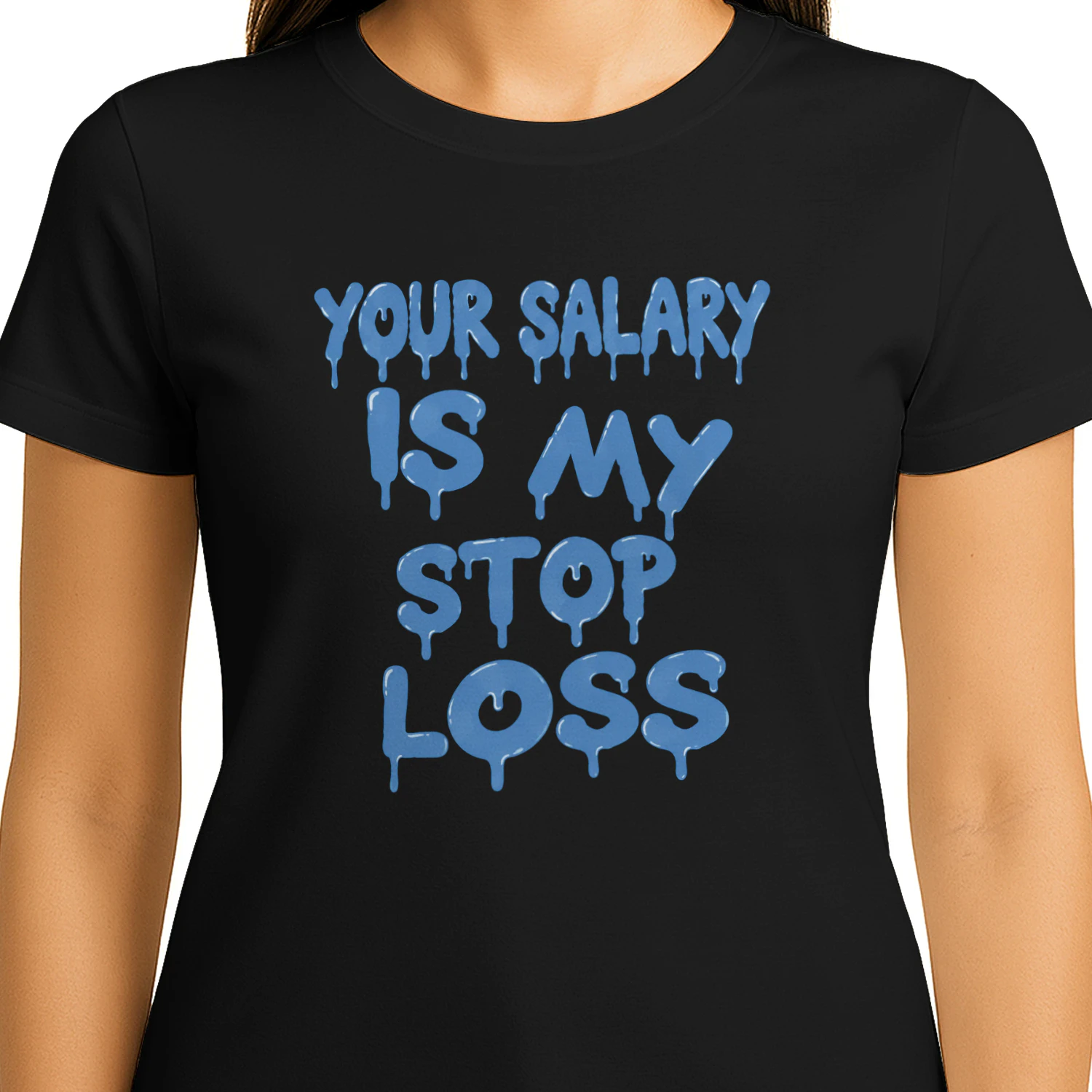 Your Salary Is My Stop Loss Shirt