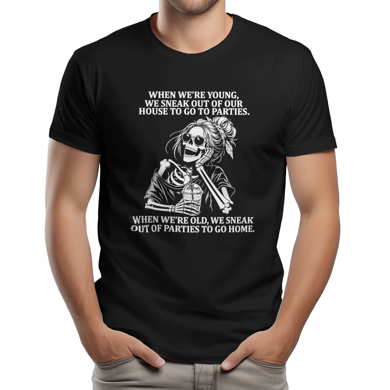 Skeleton Girl when we’re young we sneak out of your house to go to parties shirt