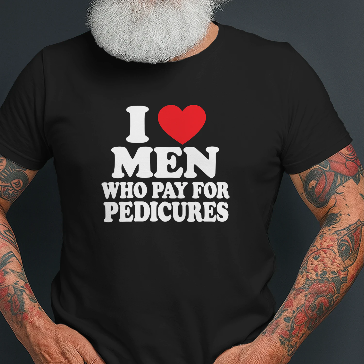 I Love Men Who Pay For Pedicures Shirt