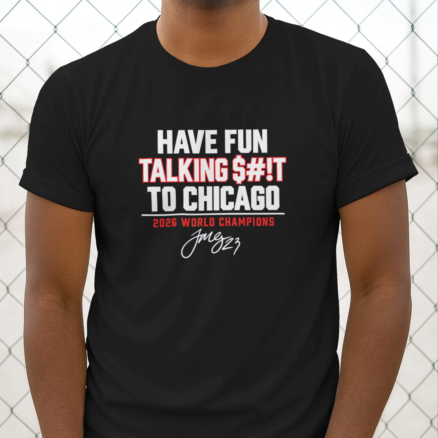 Have Fun Talking Shit To Chicago Shirt