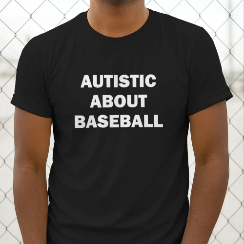 Autistic About Baseball Shirt