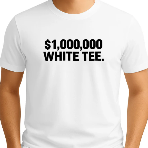 1000000 Dollar White Tee Shirt
