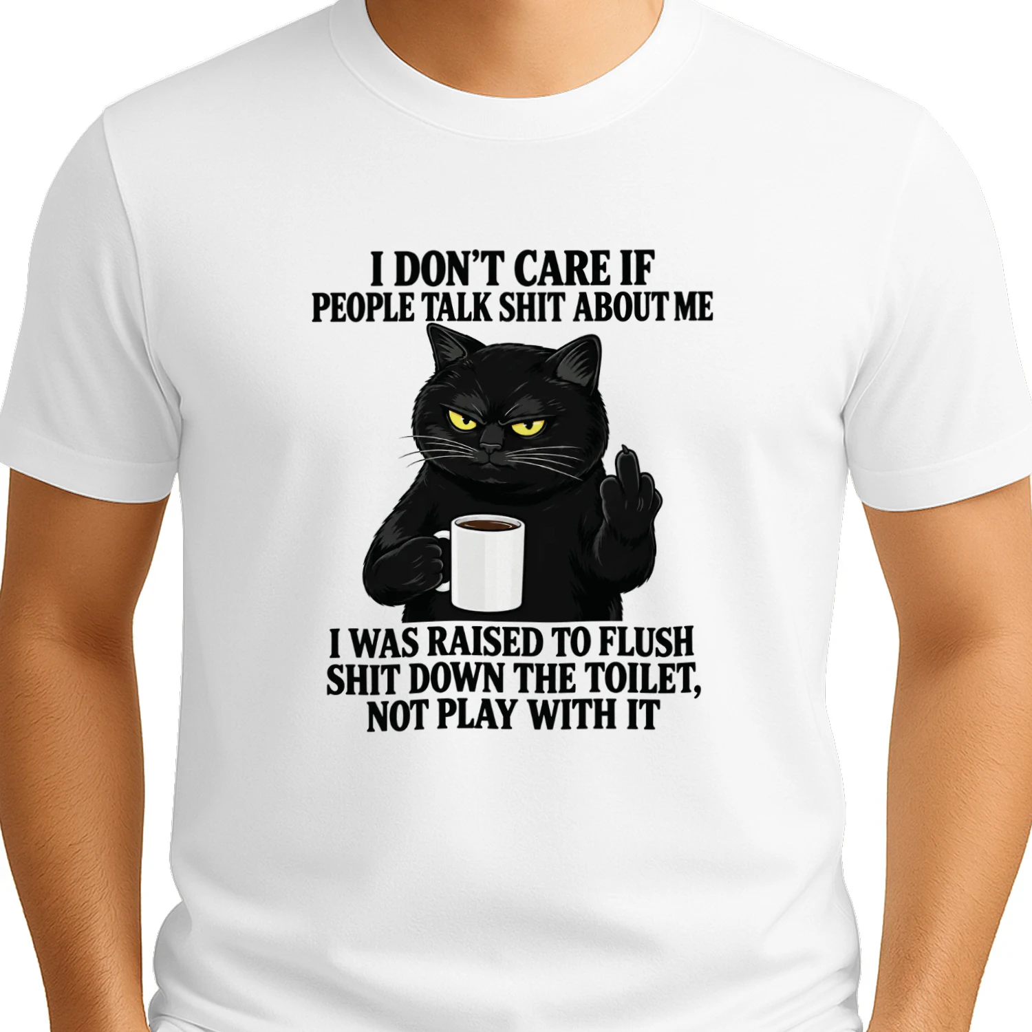 I Don’t Care If People Talk Shit About Me Black Cat Coffee Middle Finger T-shirt