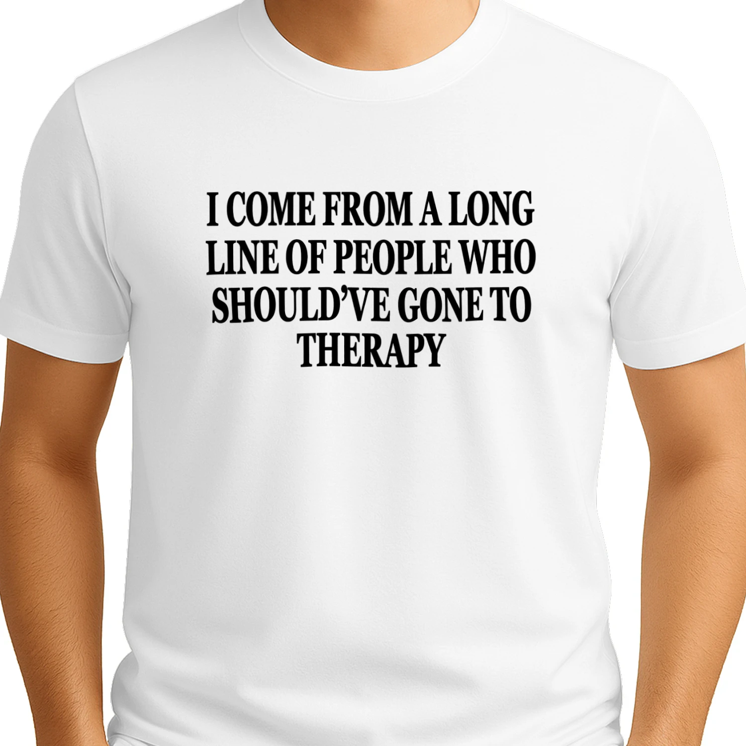 I Come From A Long Line Of People Who Should’ve Gone To Therapy Shirt I Come From A Long Line Of People Who Should’ve Gone To Therapy Shirt