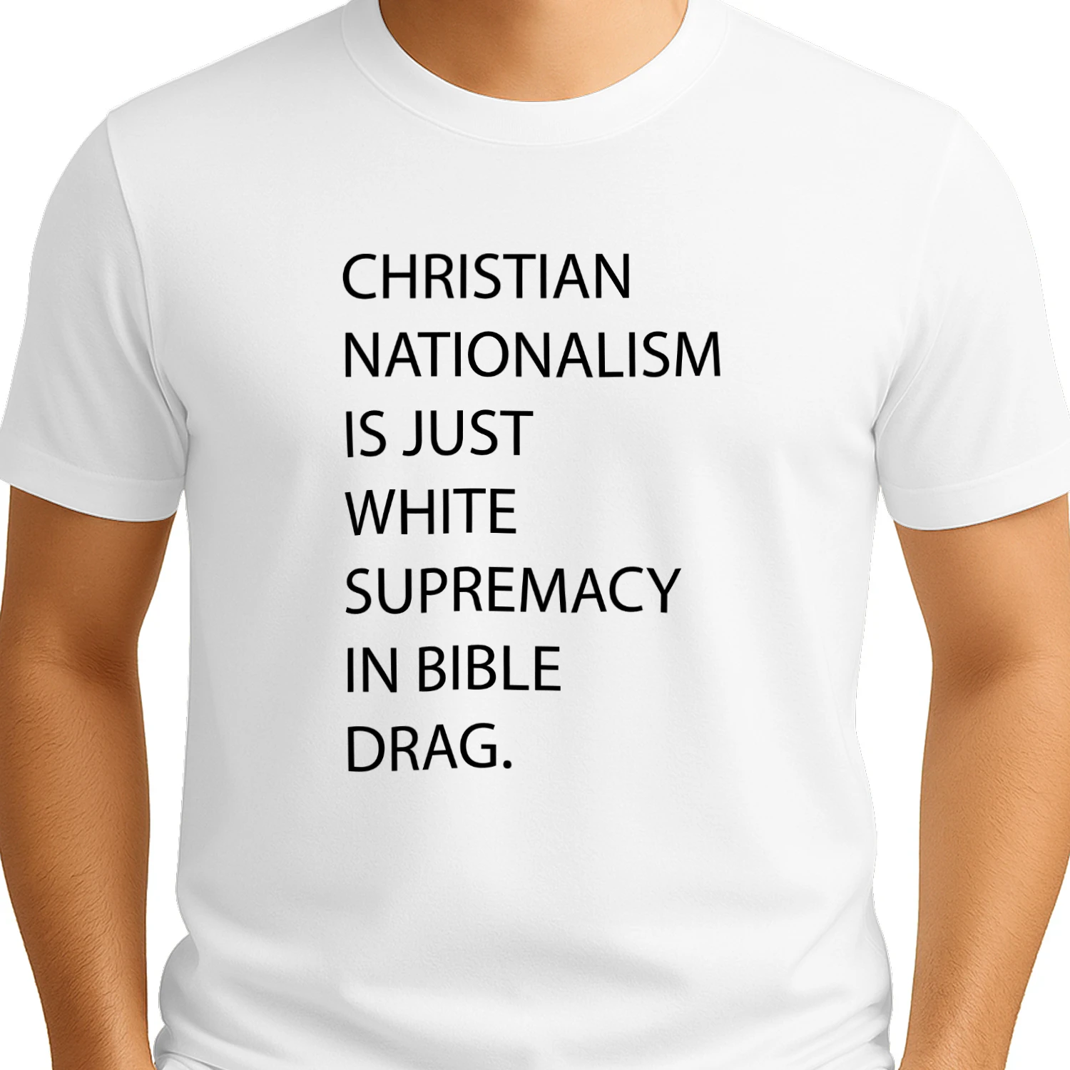 Nationalism Is Just White Supremacy In Bible Drag Shirt