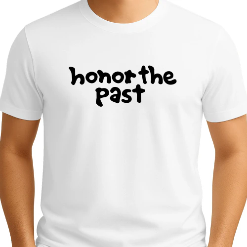Honor The Past Shirt