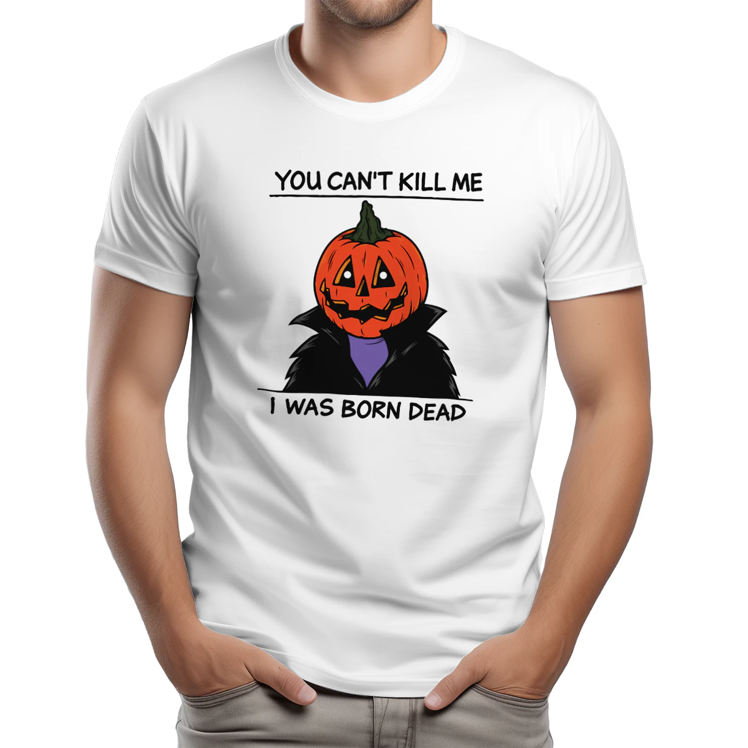You Can’t Kill Me I Was Born Dead Pumpkin Halloween shirt
