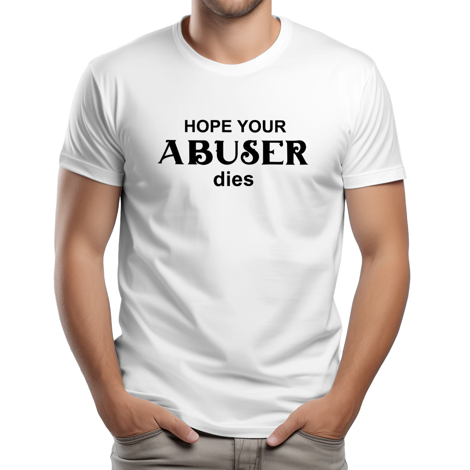 Hope Your Abuser Dies Shirt
