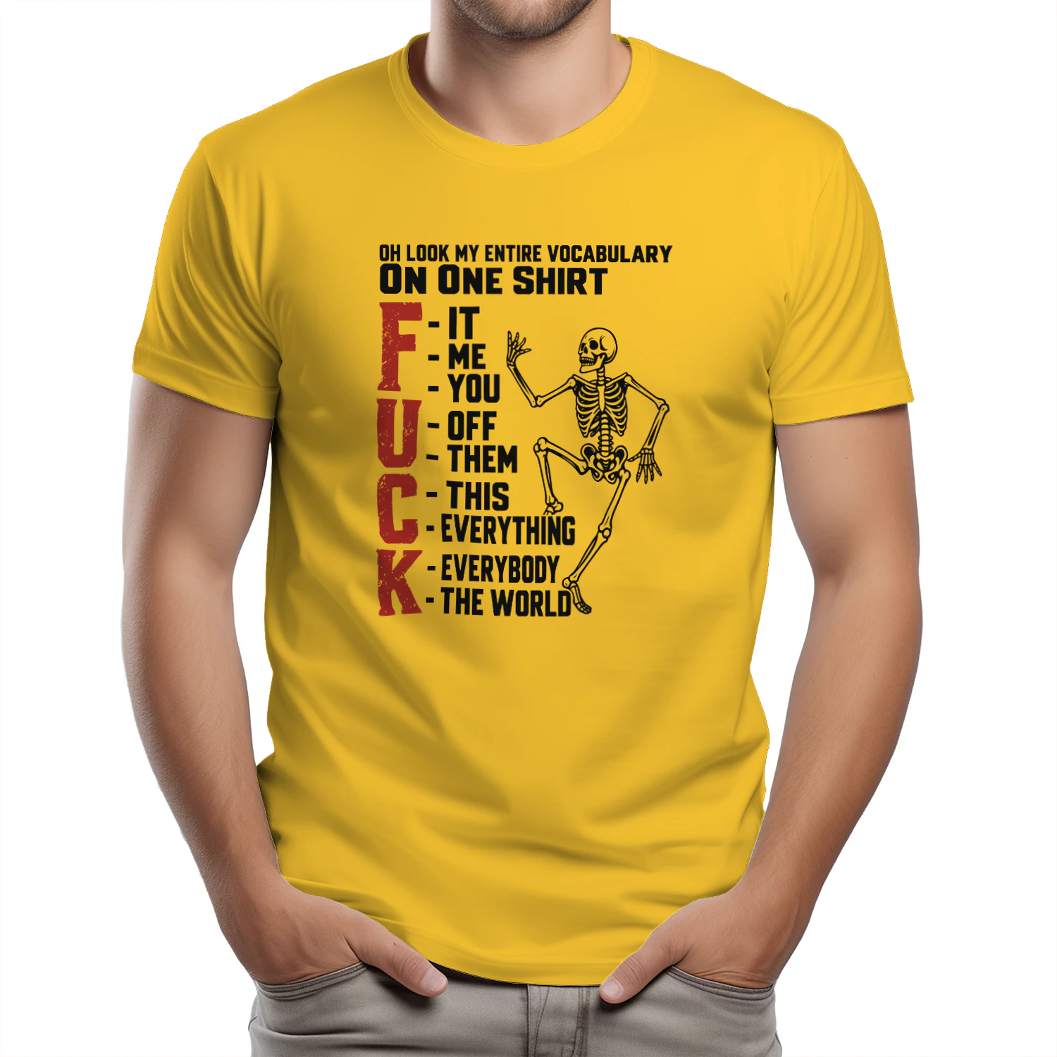 Skeleton Oh Look My Entire Vocabulary On One Shirt