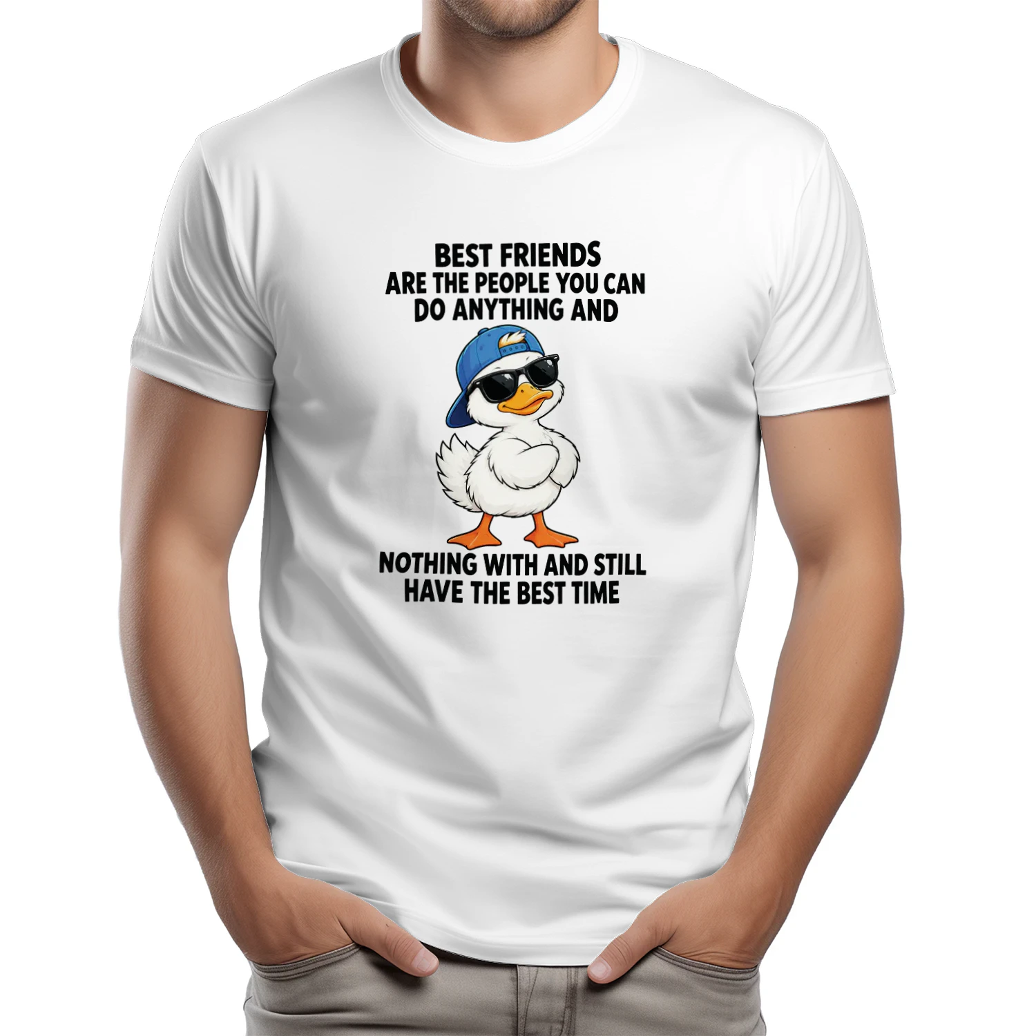 Duck Best Friends Are the People You Can Do Anything and Nothing With and Still Have the Best Time T-shirt