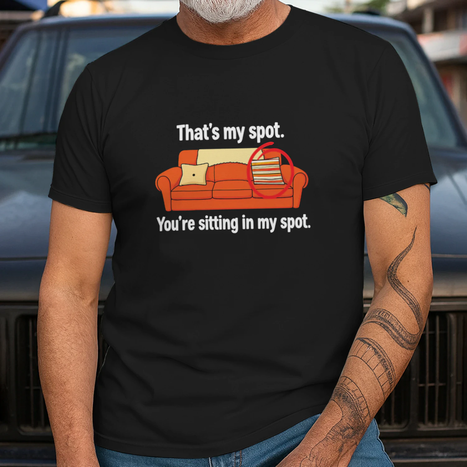 That’s My Spot You’re Sitting in My Spot Shirt