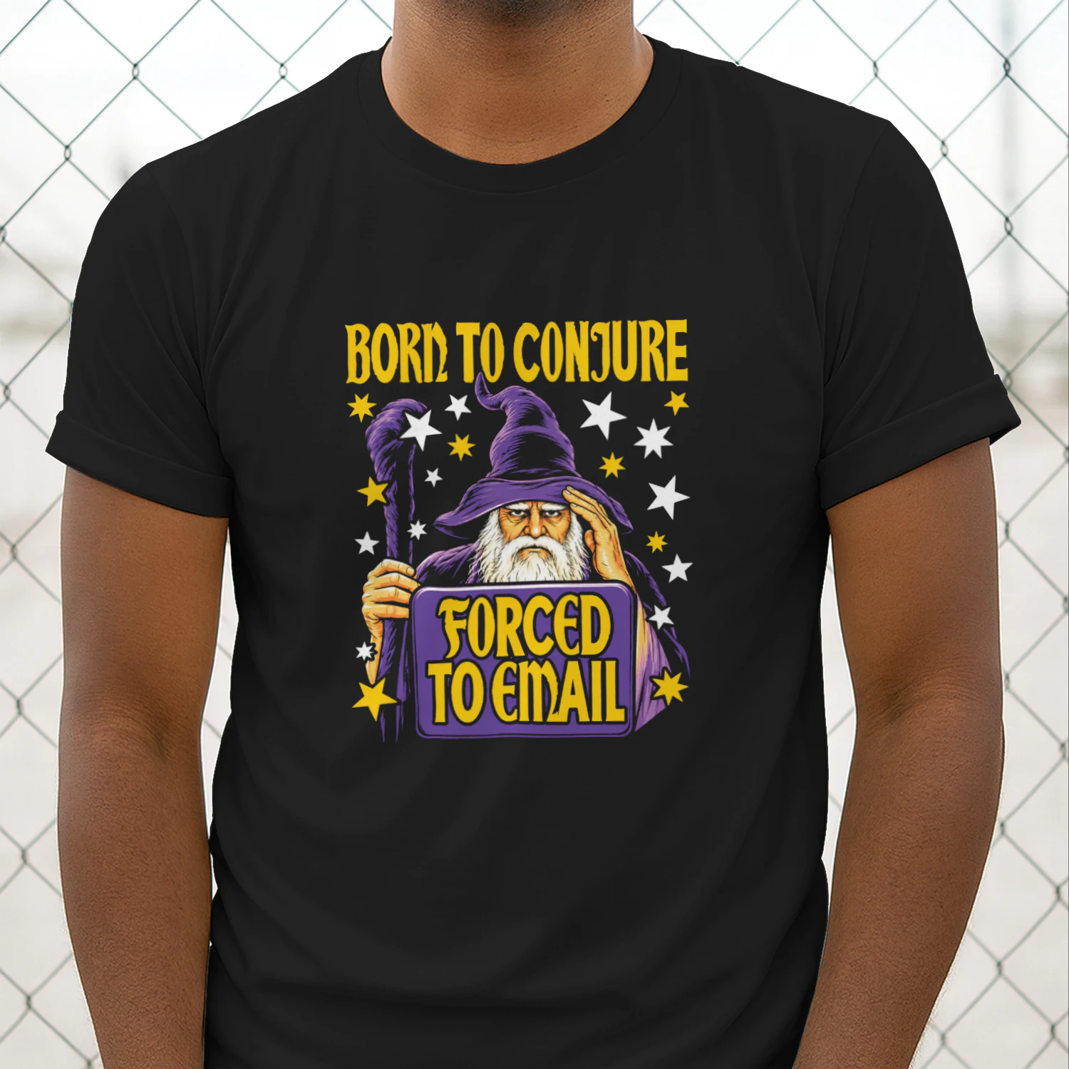 Born to Conjure Forced to Email wizard T-shirt