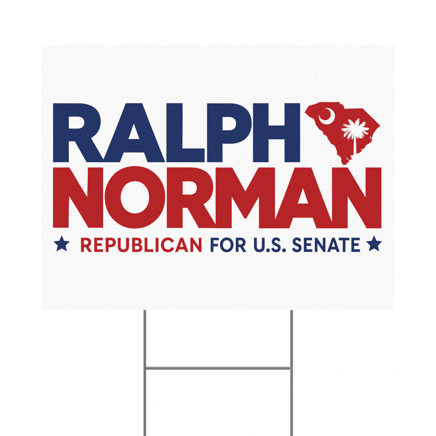 Ralph Norman For US Senate Yard Sign