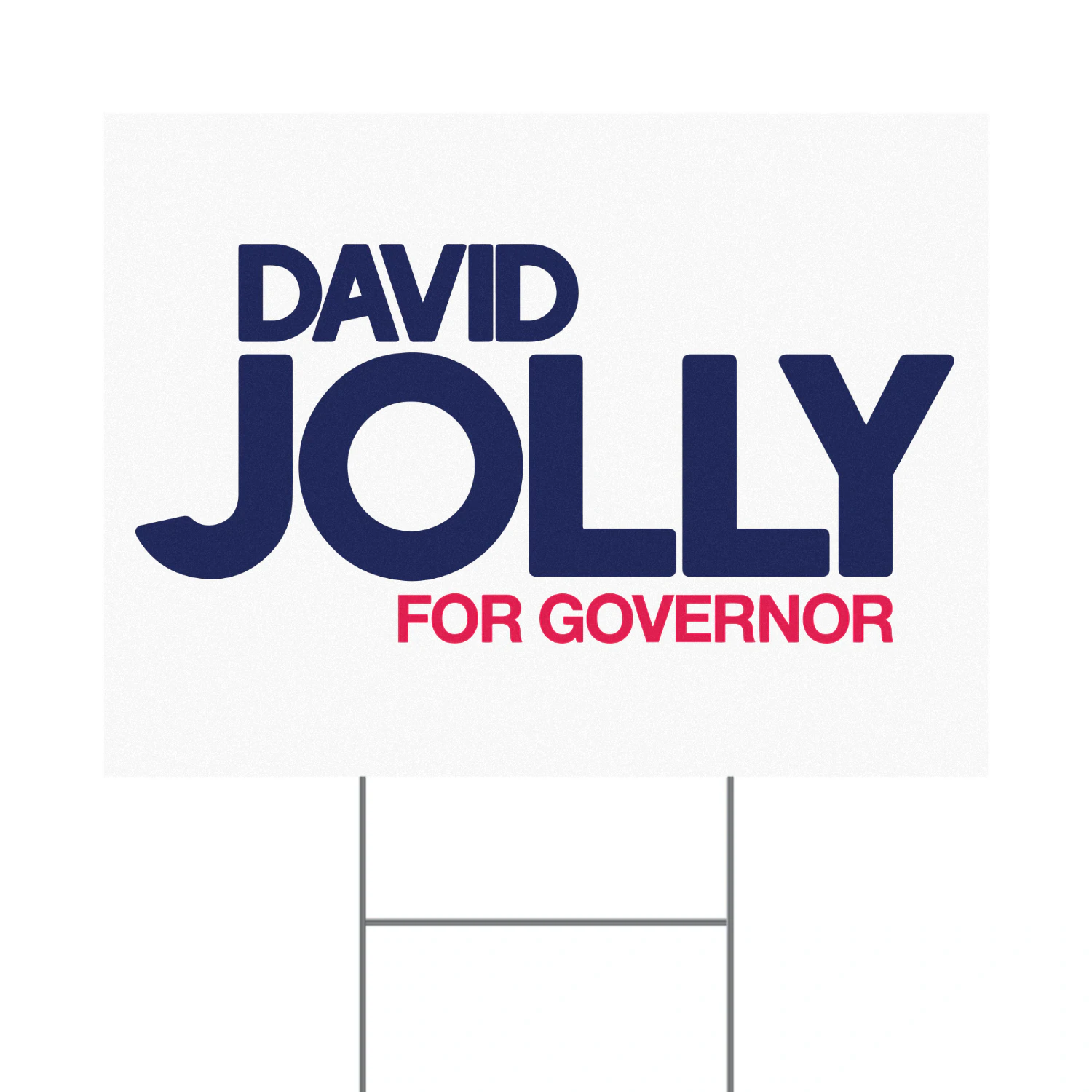 David Jolly For Governor Yard Sign