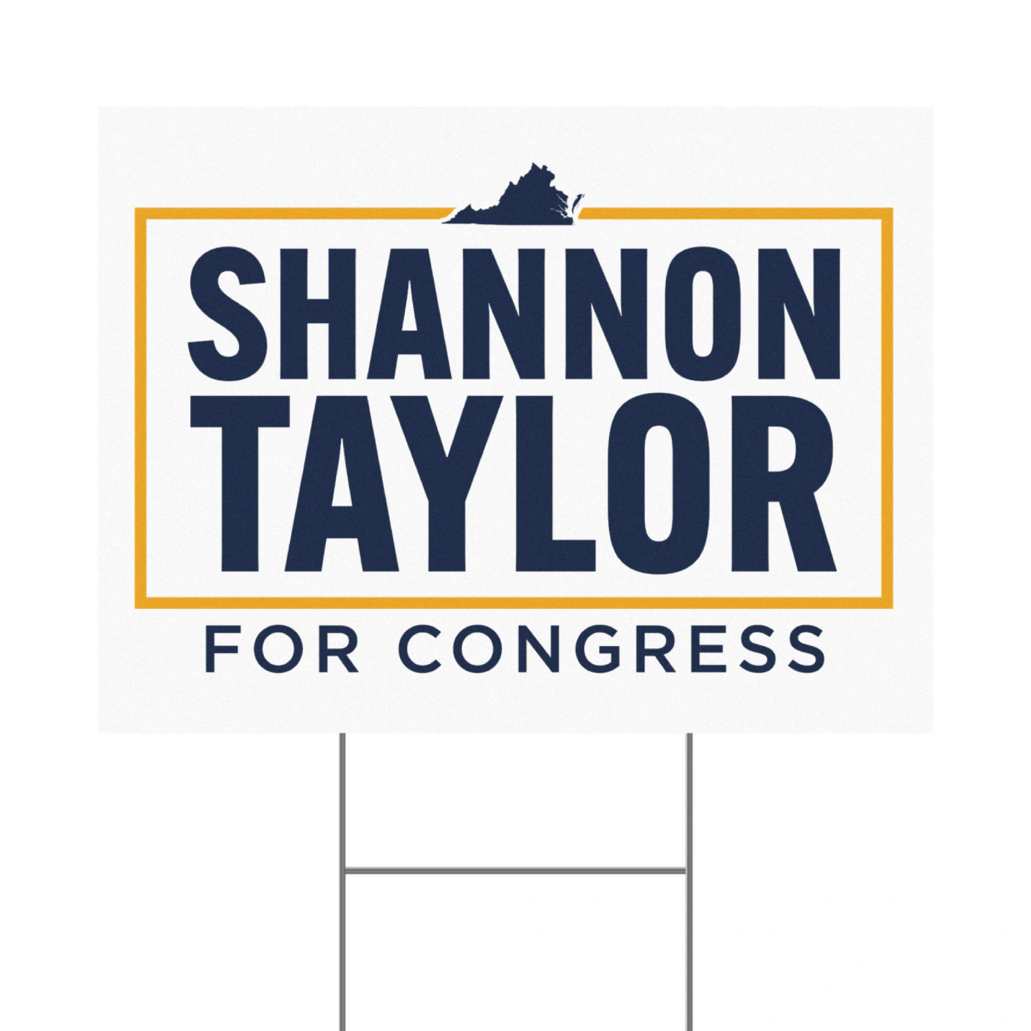 Shannon Taylor For Congress Yard Sign