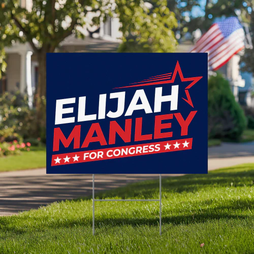 Elijah Manley for Congress Yard Sign