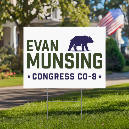 Evan Munsing For Congress Yard Sign
