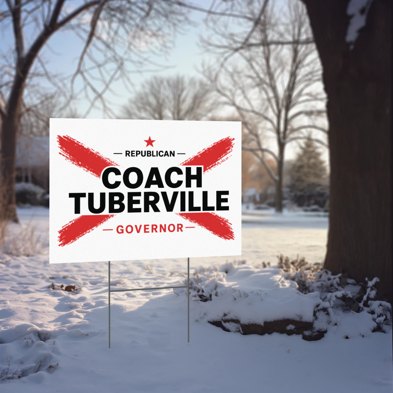 Tommy Tuberville For Governor Yard Sign