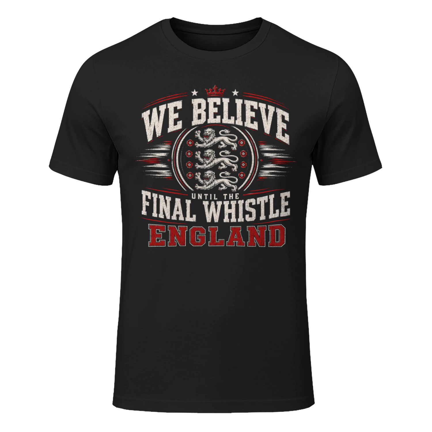 We Believe Until The Final Whistle England Soccer Fan T-Shirt
