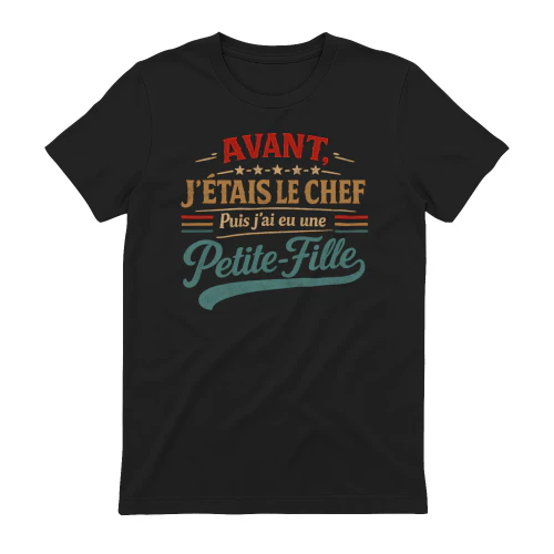 Avant, J'Étais Le Chef Puis J'Ai Eu Une Petite-Fille