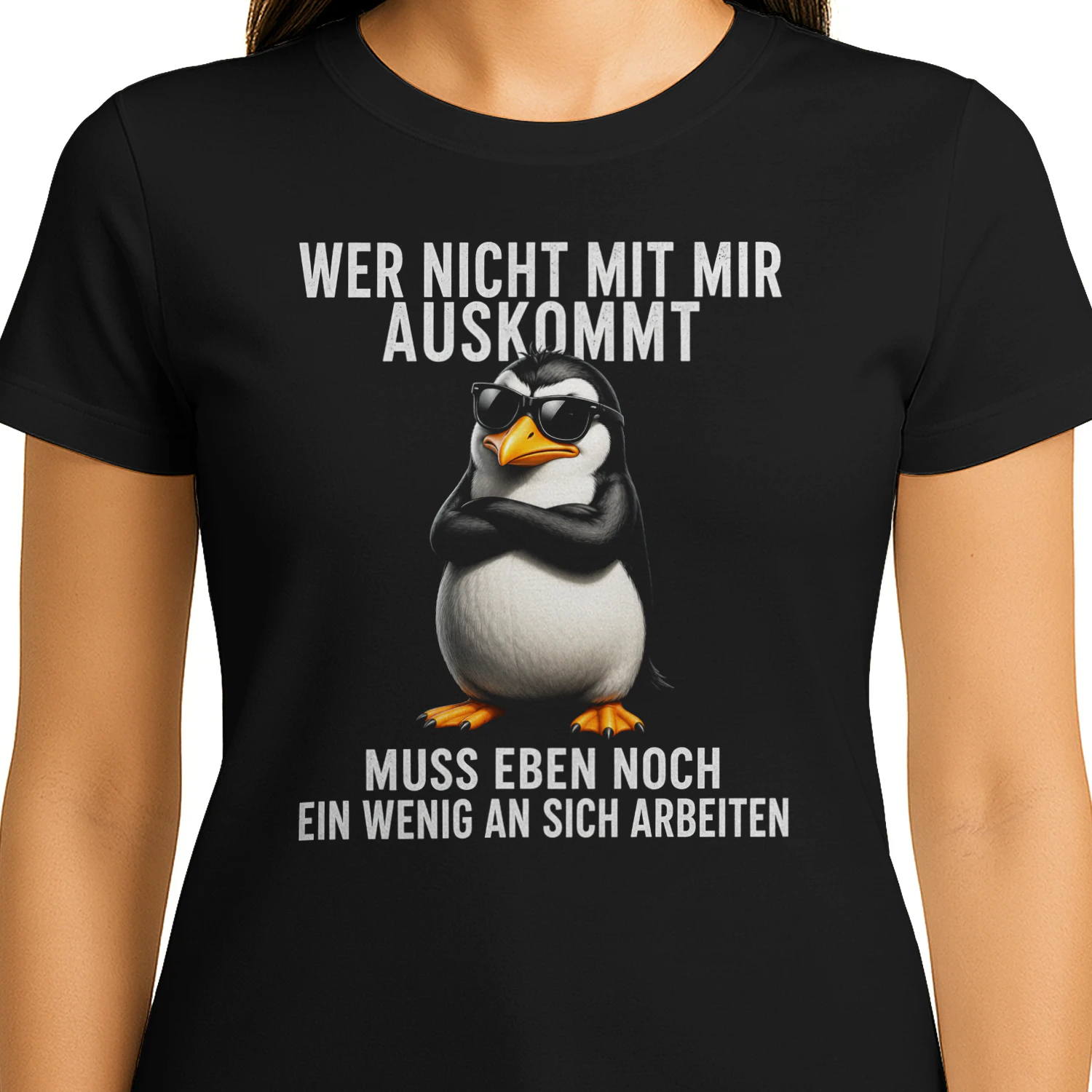 Wer Nicht Mit Mir Auskommt Muss Eben Noch Ein Wenig An Sich Arbeiten