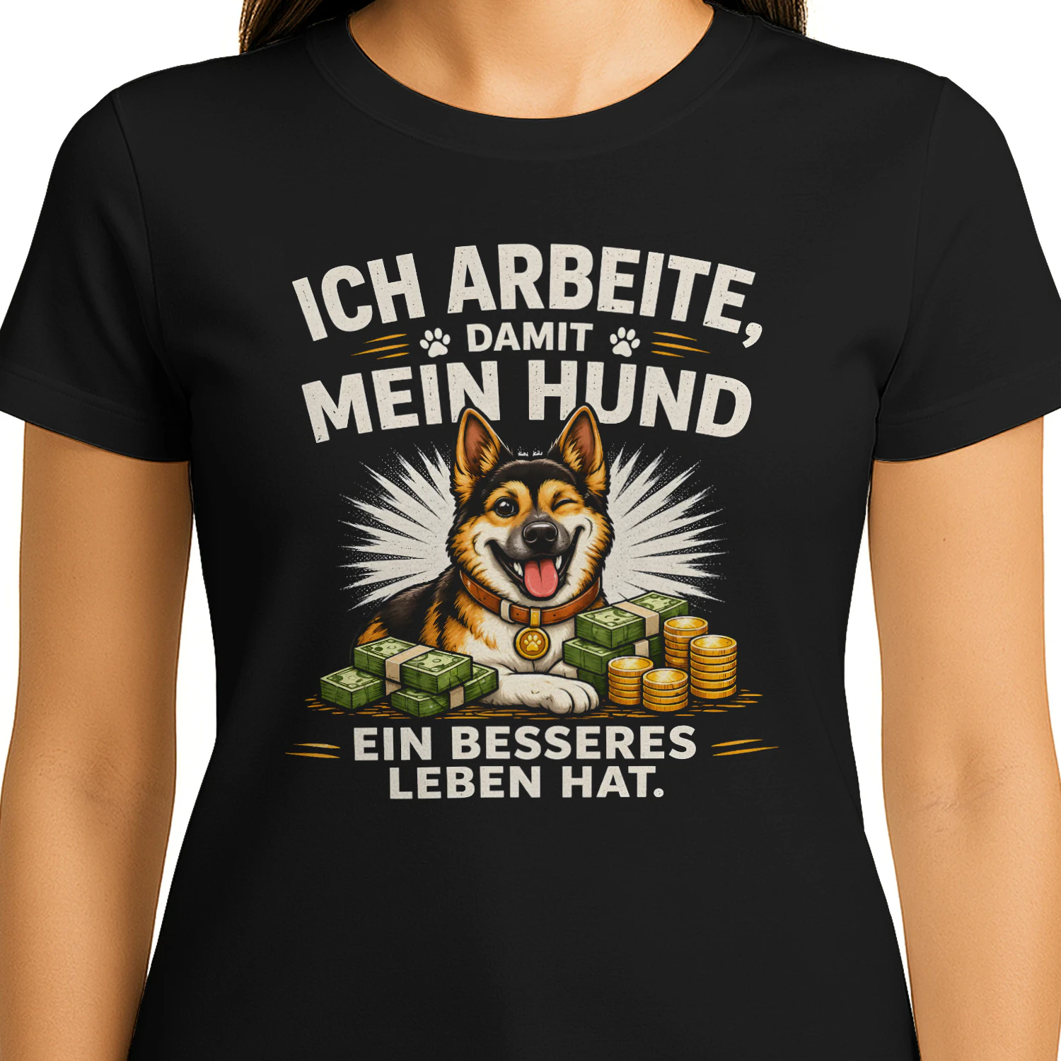 Ich arbeite, damit mein Hund ein besseres Leben hat