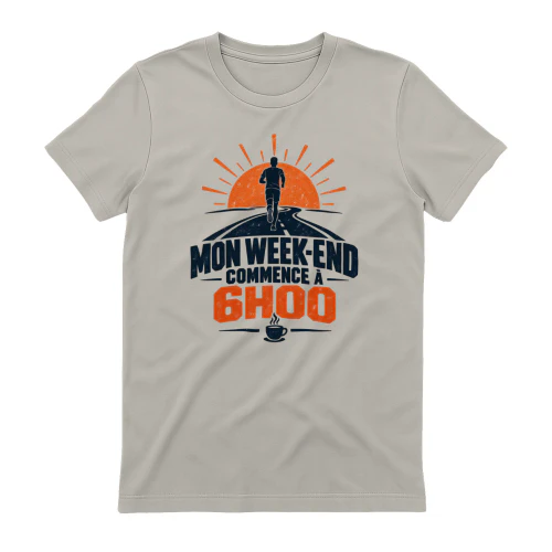 T-shirt Running Unisexe – Mon week-end commence à 6h00