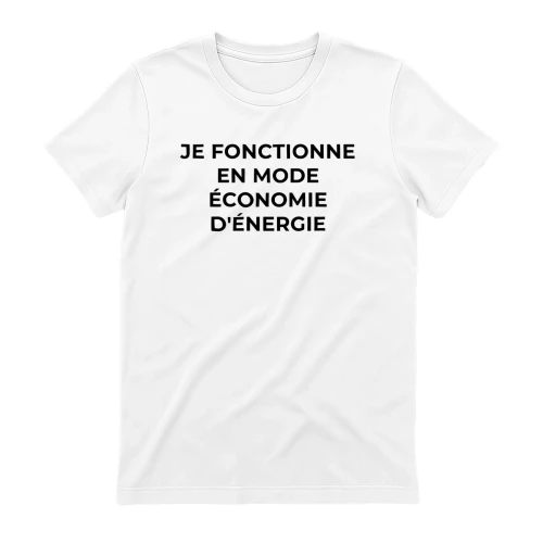 JE FONCTIONNE EN MODE ECONOMIE D'ENERGIE