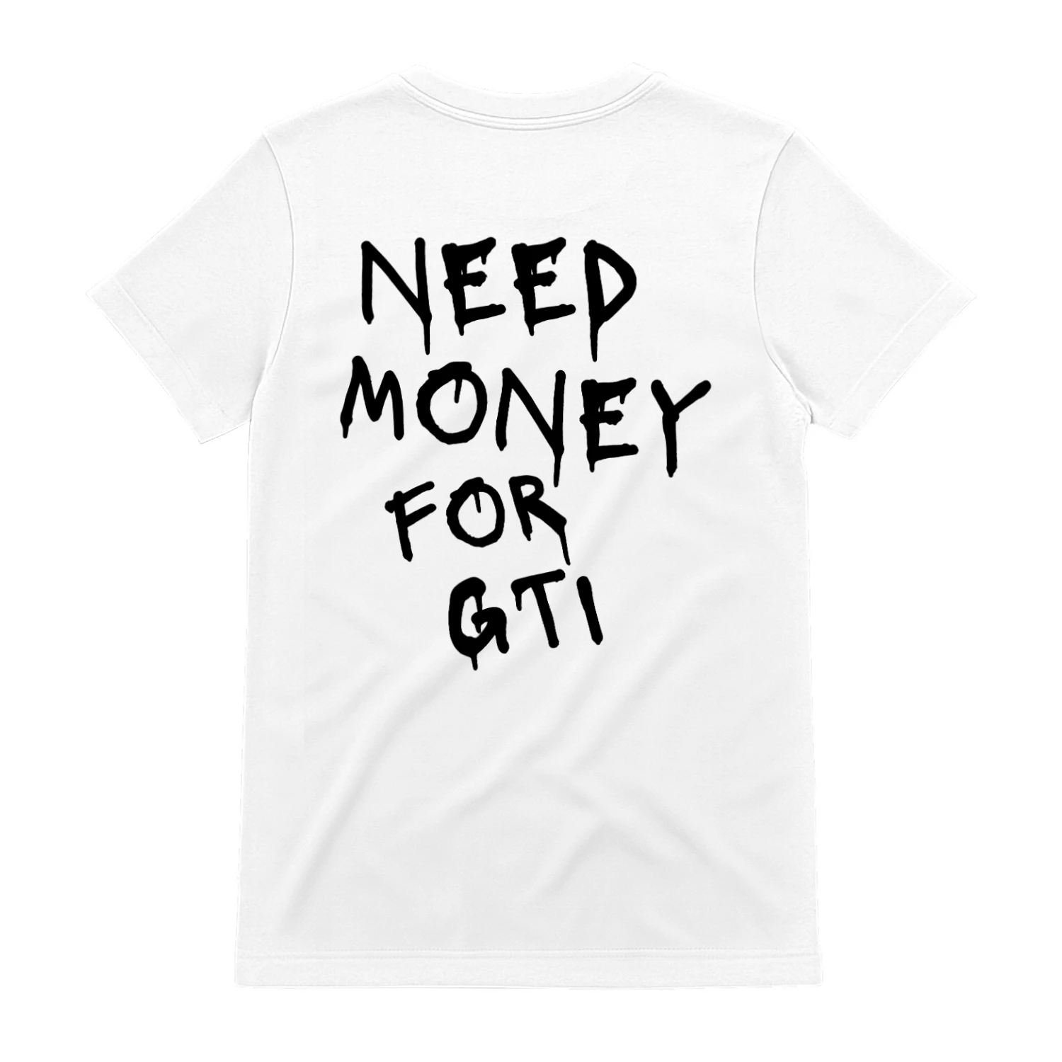 NEED MONEY FOR GTI